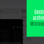 Gestión de archivos en Microsoft Excel - Salón de Clases