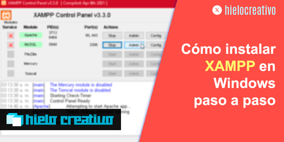Cómo instalar XAMPP en Windows paso a paso - Hielo Creativo