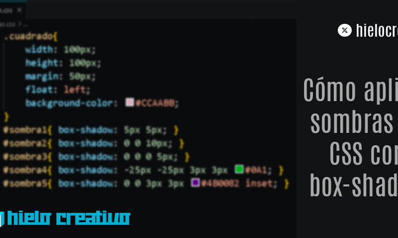 Cómo aplicar sombras en CSS con box-shadow - HIelo Creativo