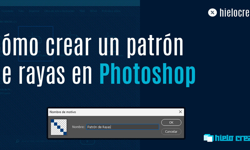 Cómo crear un patrón de rayas en Photoshop - Hielo Creativo
