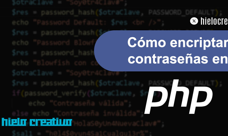Cómo encriptar contraseñas en PHP - Hielo Creativo