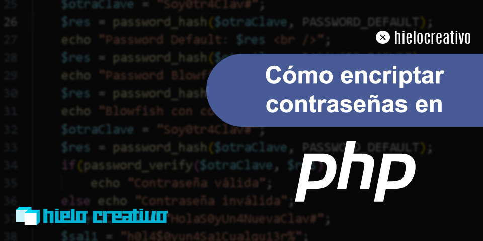 Cómo encriptar contraseñas en PHP - Hielo Creativo