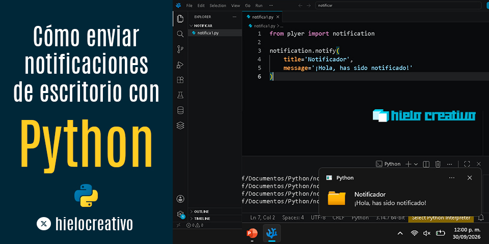 Cómo enviar notificaciones de escritorio con Python - Hielo Creativo