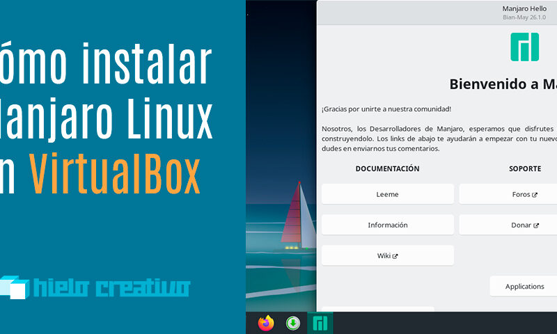Cómo instalar Manjaro Linux en VirtualBox - Hielo Creativo