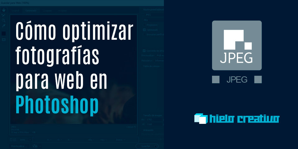 Cómo optimizar fotografías para web en Photoshop - Hielo Creativo